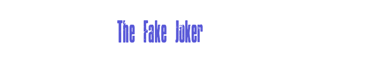 The Fake Joker