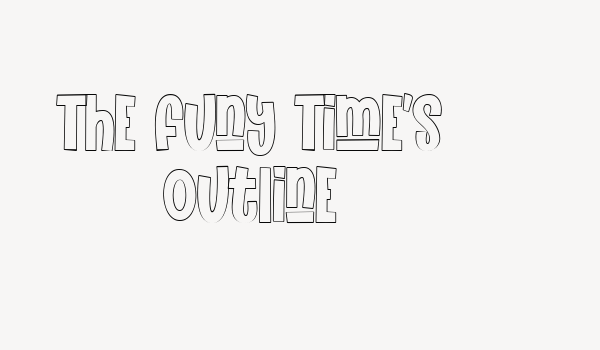 The Funy Time’s Outline Font