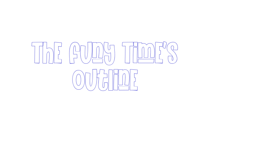 The Funy Time’s Outline Font Download