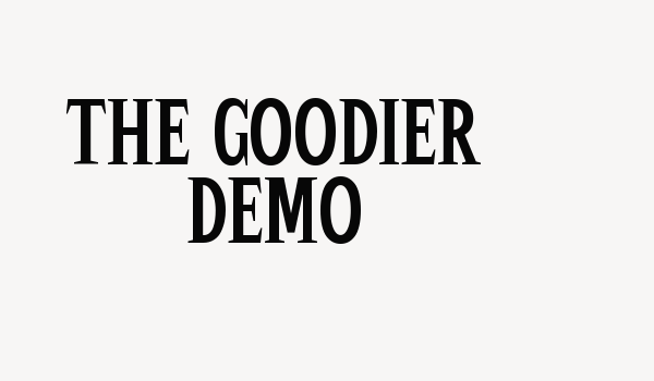 The Goodier Demo Font