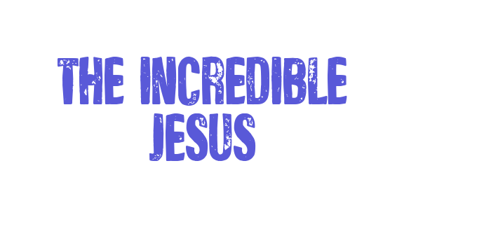 The Incredible Jesus Font Download