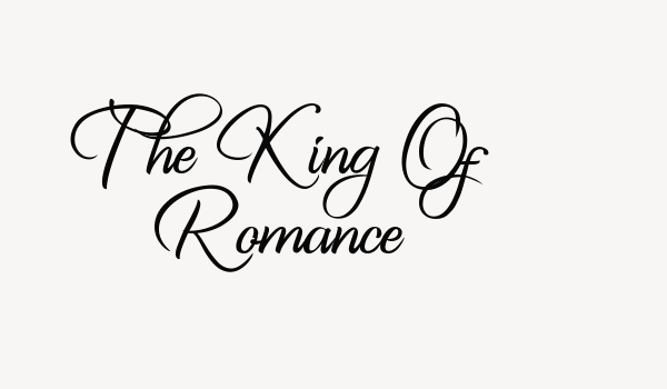 The King Of Romance Font