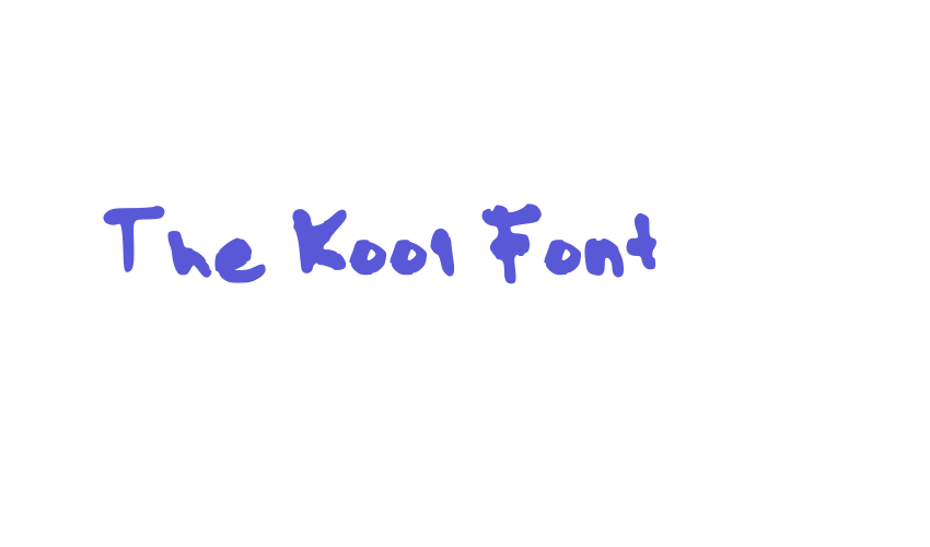 The Kool Font Font Download