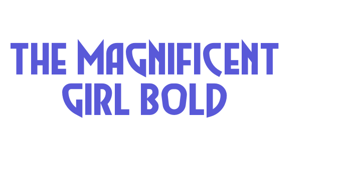 The Magnificent Girl Bold Font Download