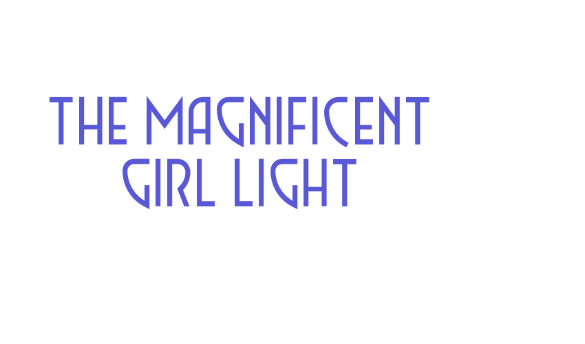 The Magnificent Girl Light Font Download