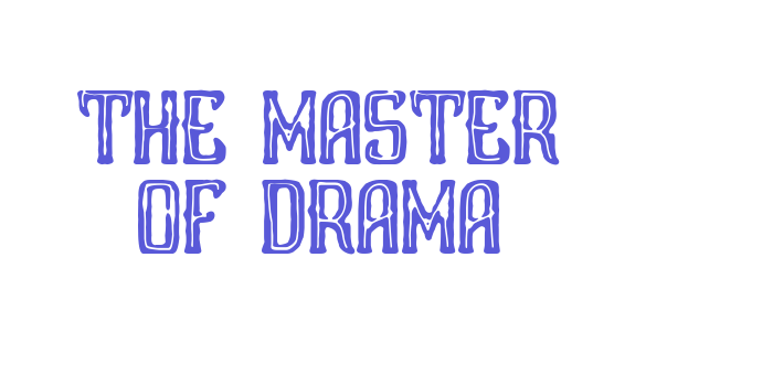 The Master of Drama Font Download