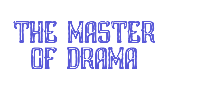 The Master of Drama Font