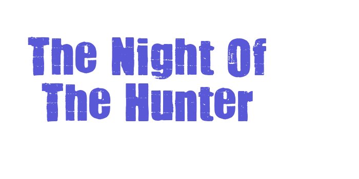 The Night Of The Hunter Font