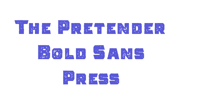 The Pretender Bold Sans Press Font Download