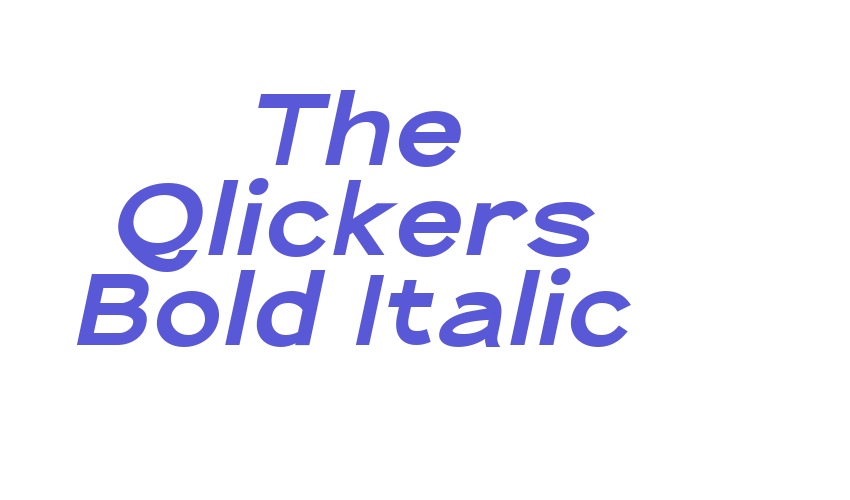 The Qlickers Bold Italic Font