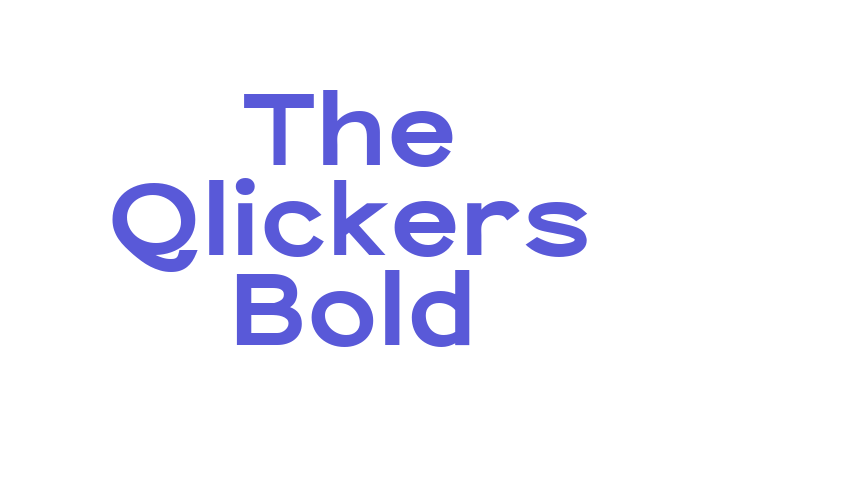 The Qlickers Bold Font