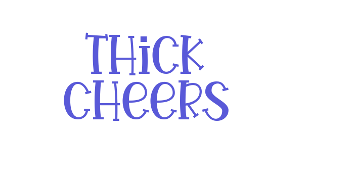 Thick Cheers Font