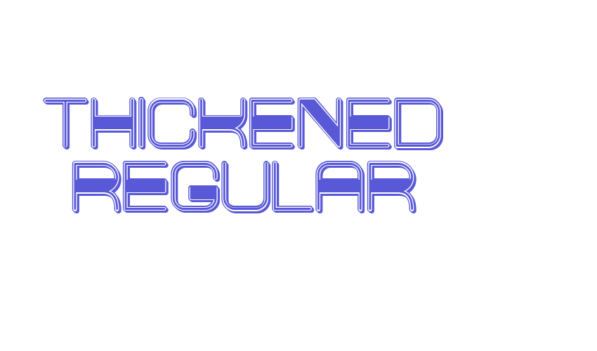 Thickened Regular Font Download