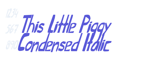 This Little Piggy Condensed Italic font free