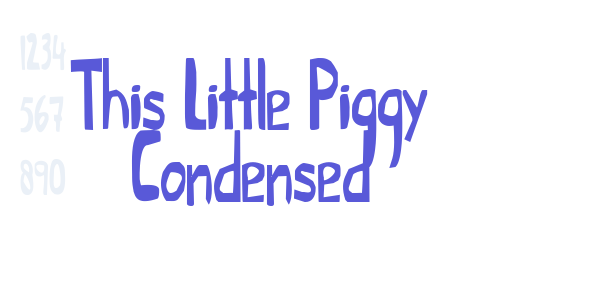 This Little Piggy Condensed font free