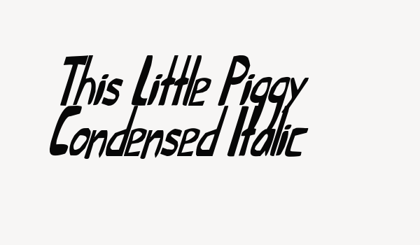 This Little Piggy Condensed Italic Font