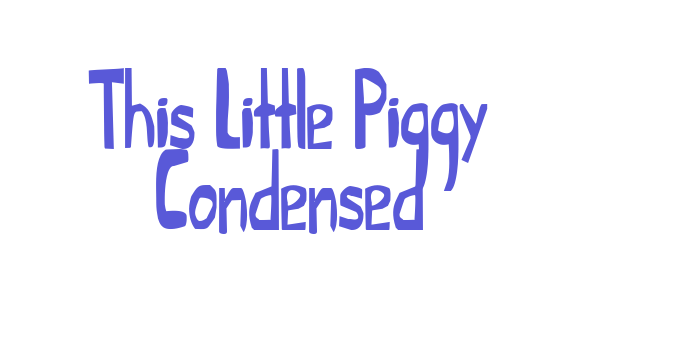 This Little Piggy Condensed Font Download