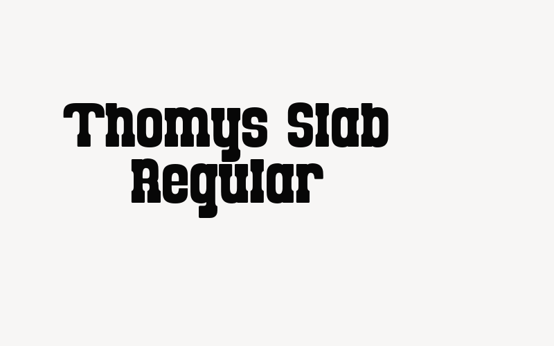 Thomys Slab Regular Font