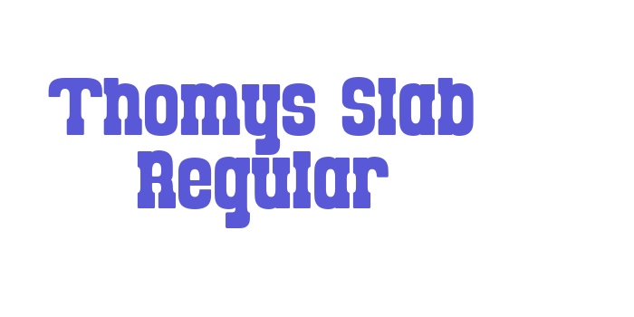 Thomys Slab Regular Font Download