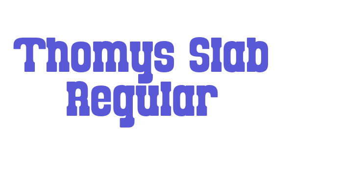 Thomys Slab Regular Font