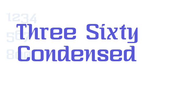 Three Sixty Condensed font