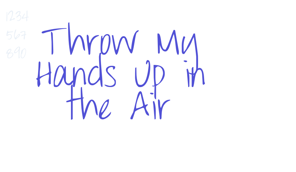 Throw My Hands Up in the Air-font-download