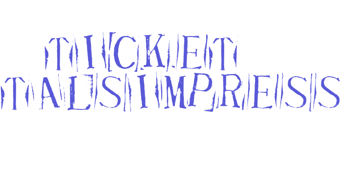 Ticket CapitalsImpressed Font Download