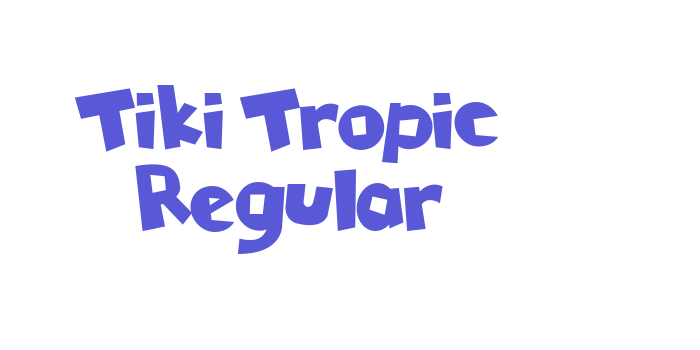 Download Tiki Tropic Regular Font