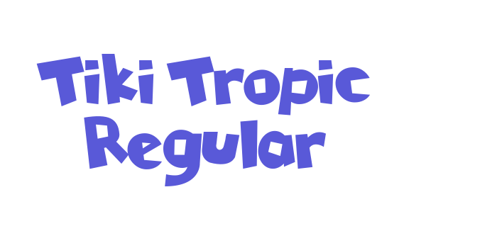 Tiki Tropic Regular Font