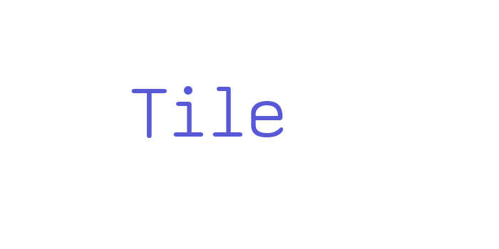 Tile Font