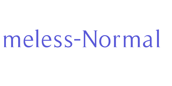 Timeless-Normal Font