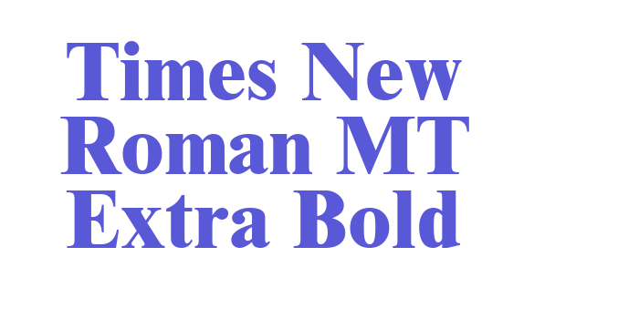 Times New Roman MT Extra Bold Font Download