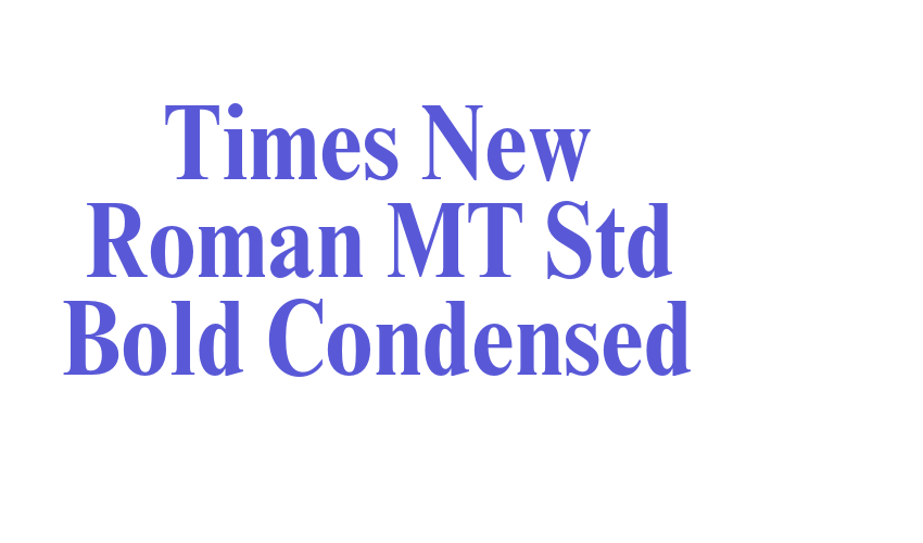 Times New Roman MT Std Bold Condensed Font Download