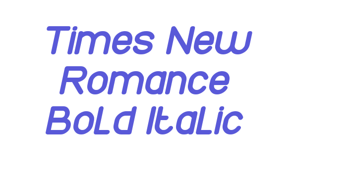 Times New Romance Bold Italic Font Download