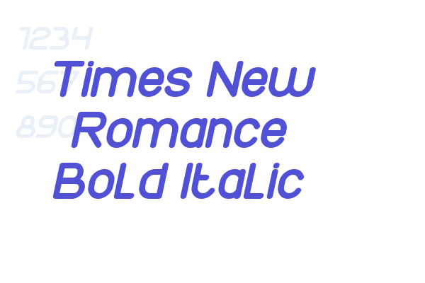 Times New Romance Bold Italic