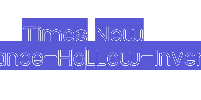 Times New Romance-Hollow-Invers Font Download