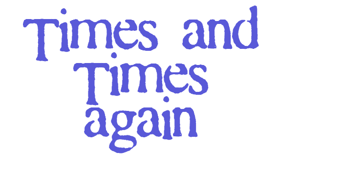 Times and Times again Font