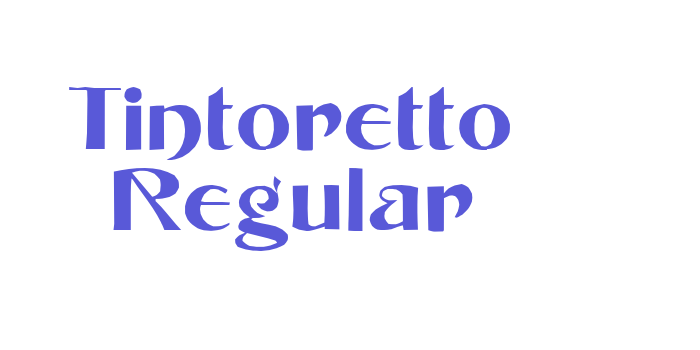 Tintoretto Regular Font Download