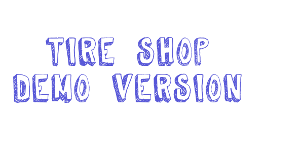 Tire Shop Demo Version font free