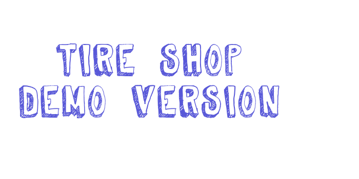 Tire Shop Demo Version Font Download