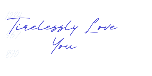 Tirelessly Love You-font-download