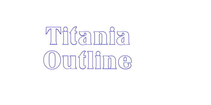 Titania Outline Font Download