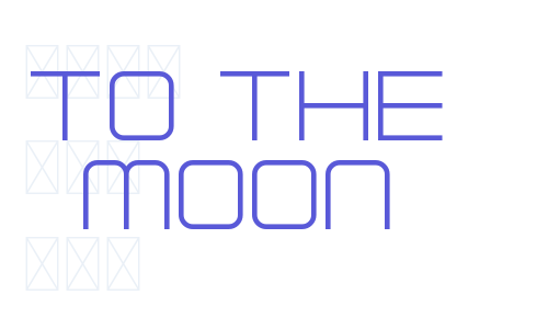 To The Moon Font