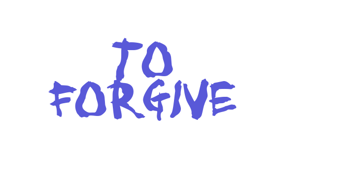 To forgive Font Download