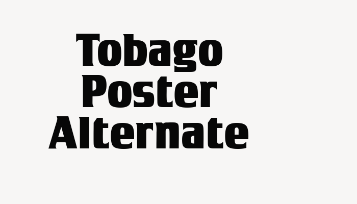 Tobago Poster Alternate font download