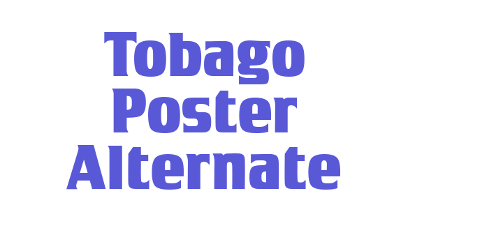 Tobago Poster Alternate Font Download