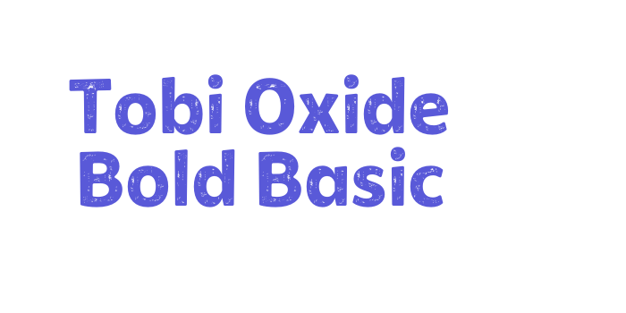 Tobi Oxide Bold Basic Font Download