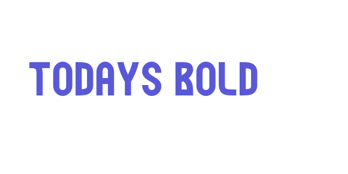 Todays Bold Font Download