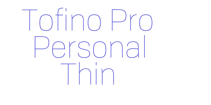 Tofino Pro Personal Thin Font