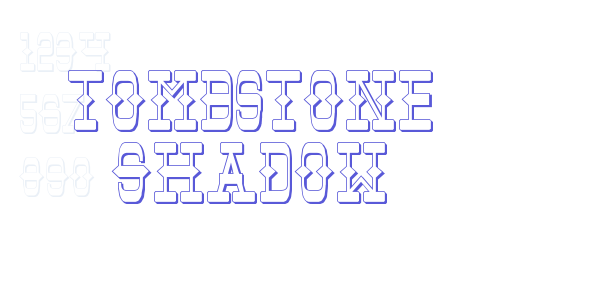 Tombstone Shadow font free